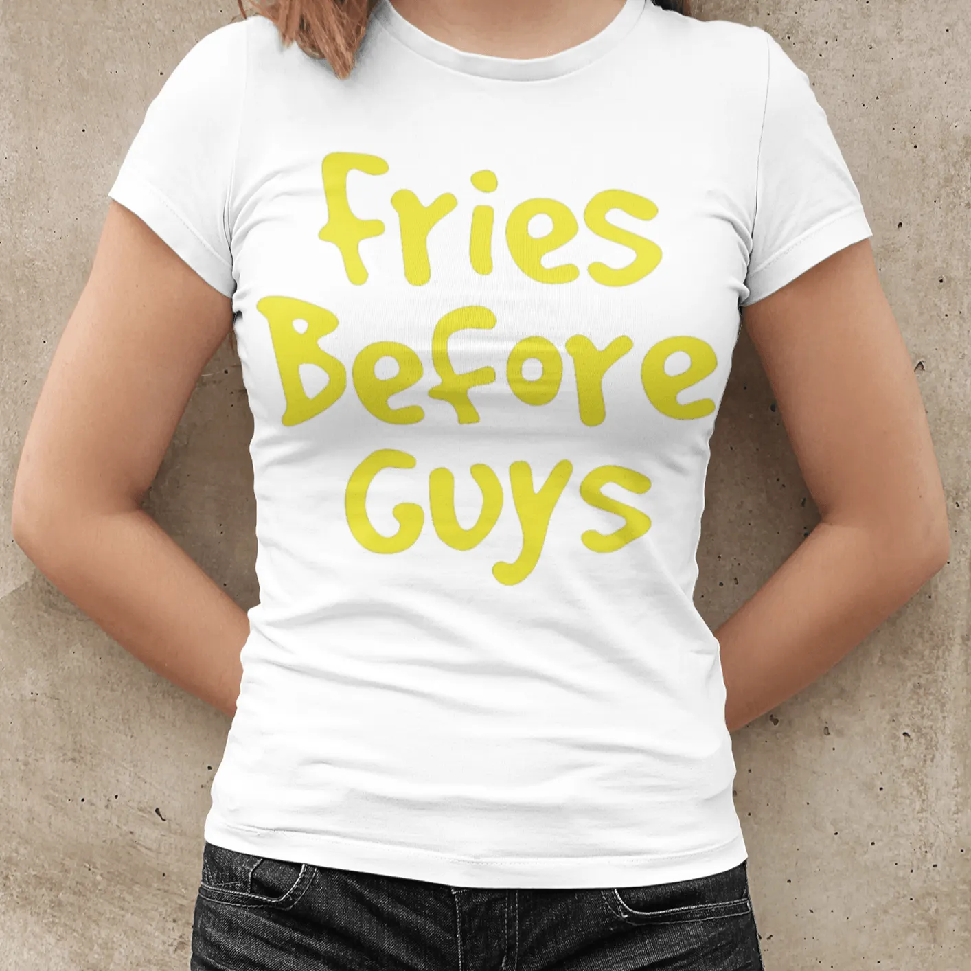 Fries Before Guys T-shirt Short Sleeve 100% Cotton Crew Neck Unisex Top