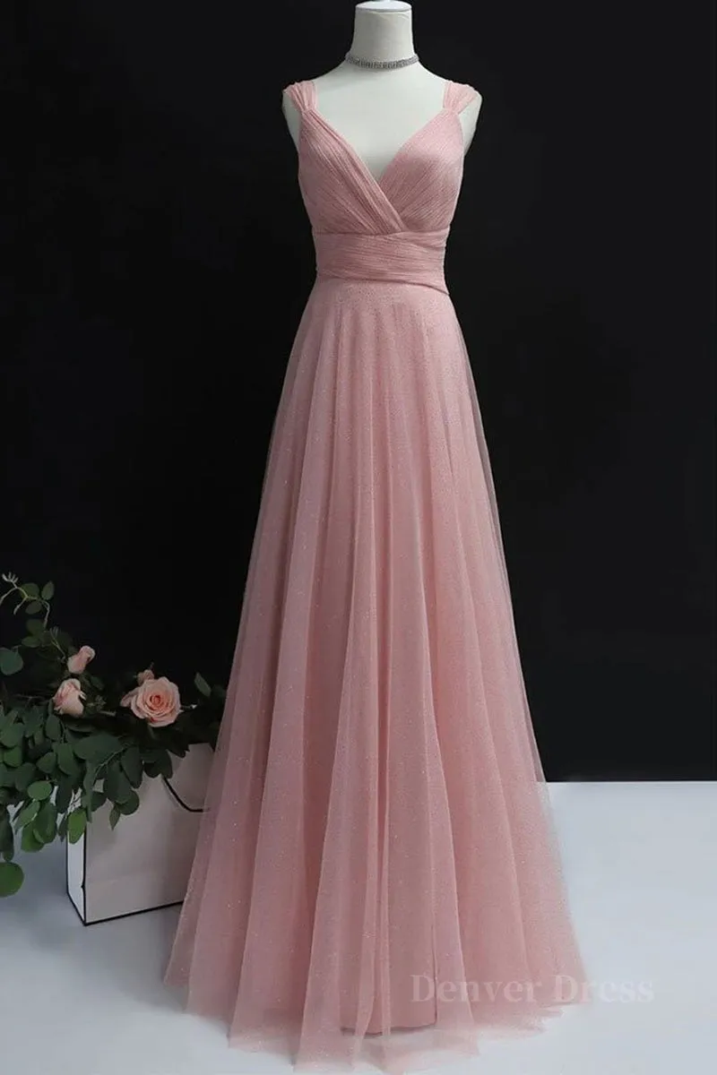 Simple A Line V Neck Pink Tulle Long Prom Dress Bridesmaid Dress V Neck Pink Formal Dress Pink Evening Dress